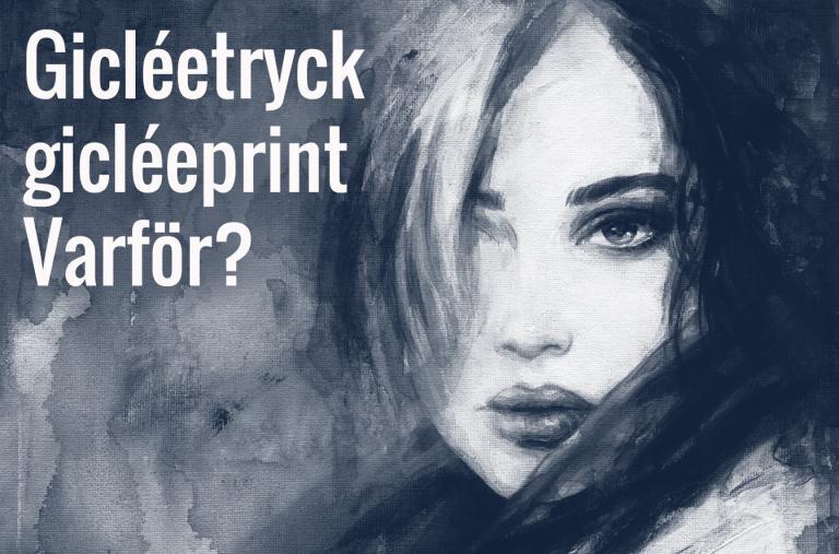 Gicléetryck Gicléeprint